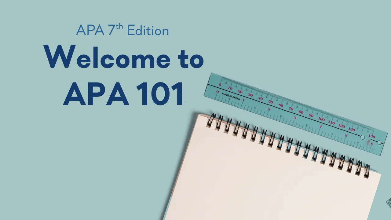 A spiral notebook and a ruler on a sage-green desk, with the title Welcome to APA 101, APA 7th Edition